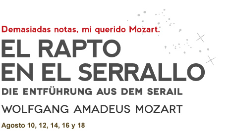 EL RAPTO DEL SERRALLO - WOLFGANG AMADEUS MOZART